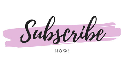Obraz premium Subscribe now text calligraphy newsletter registration 