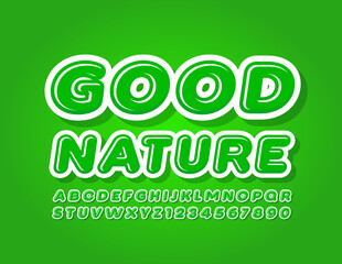 Vector Green sign Good Nature with Modern Font. Glossy Alphabet letters and Numbers