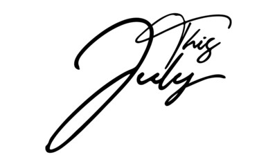 This July Typography Black Color Text On White Background