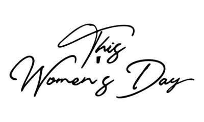 This Women's Day Typography Black Color Text On White Background