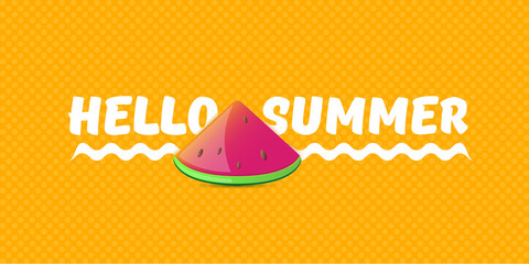 Vector Hello Summer Beach Party horizontal banner Design template with fresh watermelon slice isolated on orange background. Hello summer concept label or poster with fruit and typographic text.