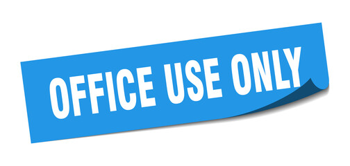 office use only sticker. office use only square isolated sign. office use only label