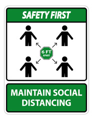 Safety First Maintain social distancing, stay 6ft apart sign,coronavirus COVID-19 Sign Isolate On White Background,Vector Illustration EPS.10