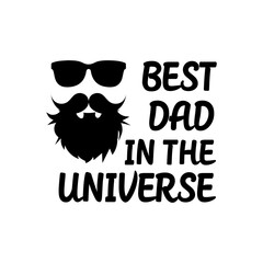 Father's Day Quote, Best Dad vector illustration design on white background