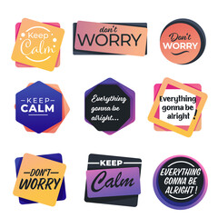 Keep calm and don't worry encouragement slogans seamless pattern