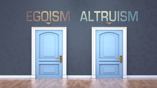 Egoism and altruism as a choice - pictured as words Egoism, altruism on doors to show that Egoism and altruism are opposite options while making decision, 3d illustration