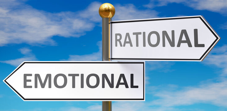 Emotional and rational as different choices in life - pictured as words Emotional, rational on road signs pointing at opposite ways to show that these are alternative options., 3d illustration