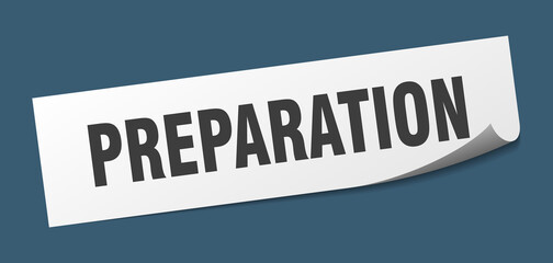 preparation sticker. preparation square isolated sign. preparation label