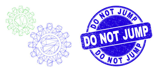 Obraz premium Web mesh gears rotation icon and Do Not Jump seal stamp. Blue vector round distress seal stamp with Do Not Jump title. Abstract frame mesh polygonal model created from gears rotation icon.