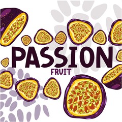 Hand drawn illustration of purple passion fruit and bright slice of tasty fruits