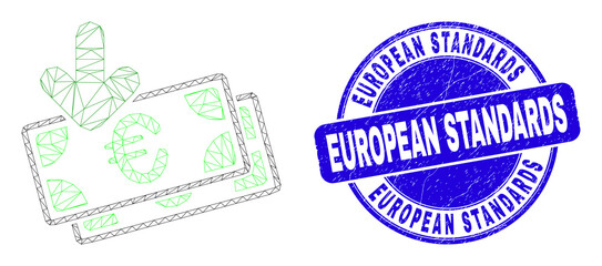 Obraz premium Web mesh euro banknotes income icon and European Standards seal stamp. Blue vector rounded distress seal with European Standards phrase.