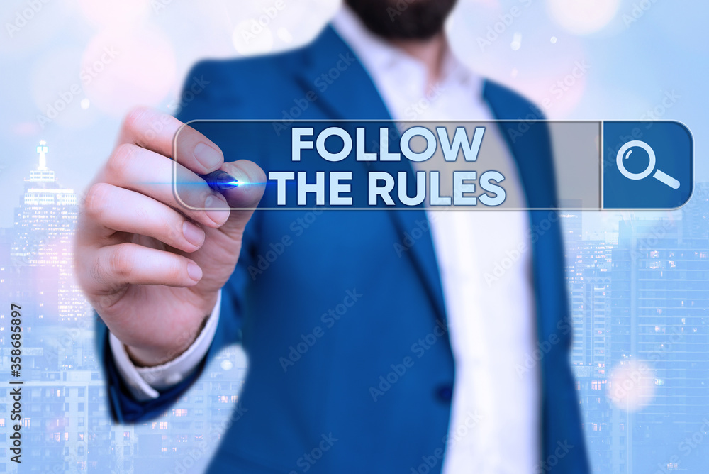 Poster word writing text follow the rules. business photo showcasing learn to conform the compliance, regul