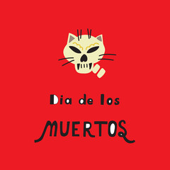 Dia De Los Muertos Day of the dead lettering. Illustration for poster,banner, card.