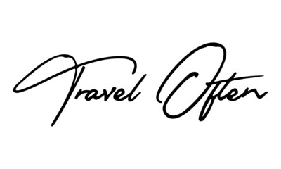 Travel Often Typography Black Color Text On White Background