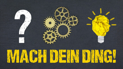 Mach dein Ding! 