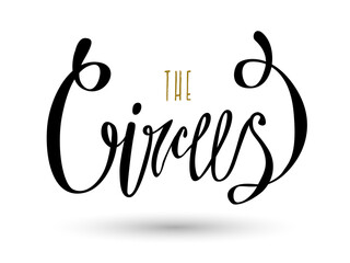 Circus vintage signboard label banner vector illustration entertaining ticket sign. Typographic lettering. Hand-drawn calligraphy