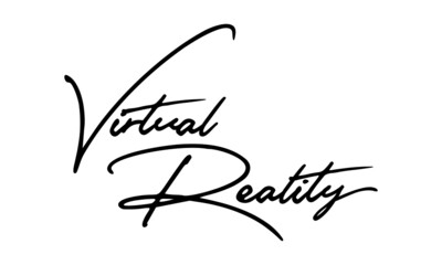 Virtual Reality Typography Handwritten Text 
Positive Quote