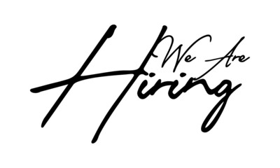 We Are Hiring Typography Black Color Text On 
White Background