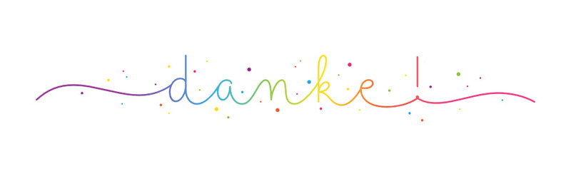 DANKE! rainbow gradient vector monoline calligraphy banner with colorful confetti isoalted on white (DANKE! means THANK YOU! in German)