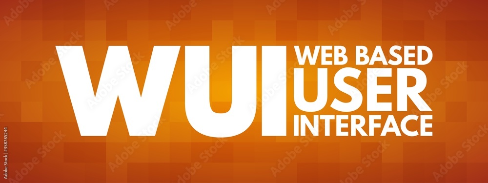 Poster wui - web based user interface acronym, technology concept background