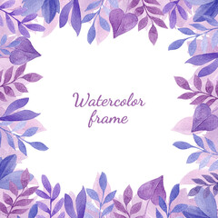Fototapeta na wymiar Hand drawn waterrcolor frame with purple, pink, blue, violet leaves and twigs. Nice watercolor square frame for spring, summer, wedding design. Delicate cute frame for you.