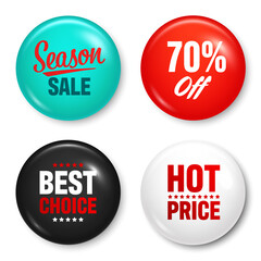 Realistic badges with text. Product promotion, sale. Special offer. Glossy round button. Pin badge mockup. Vector illustration.