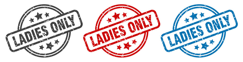 ladies only stamp. ladies only round isolated sign. ladies only label set - obrazy, fototapety, plakaty