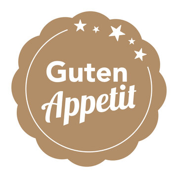 Guten Appetit - German for enjoy your meal