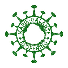 Marie-Galante Reopening Stamp. Green round badge of island with map of Marie-Galante. Island opening after lockdown. Vector illustration.
