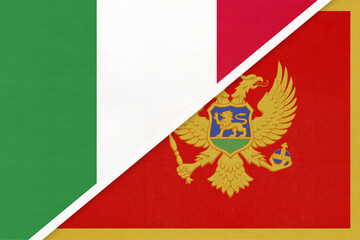 Italy and Montenegro, symbol of two national flags from textile. Championship between two European countries.