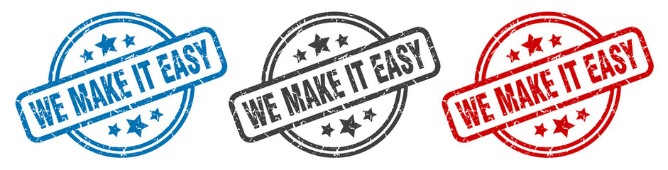 we make it easy stamp. we make it easy round isolated sign. we make it easy label set