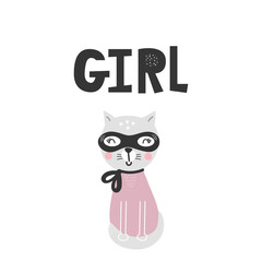 Kids poster with animal cat superhero and hand-drawing lettering. Baby nursery wall art. Vector illustration.
