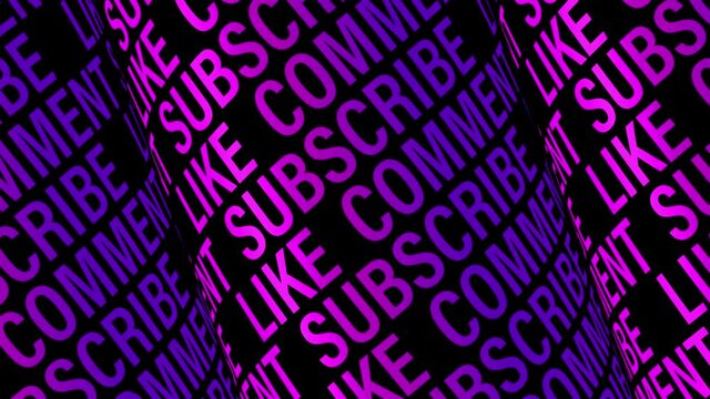 Like Comment Subscribe Animated Graphic background for Channel and Social Media concept. Looped Pink Violet Blue text Kinetic Typography Animation On Black. 4K 3D seamless loop.
