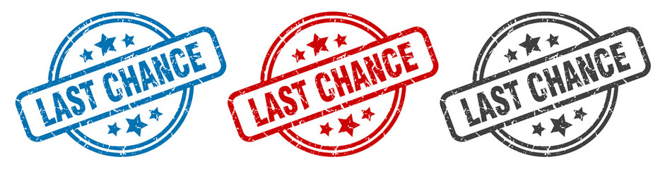 last chance stamp. last chance round isolated sign. last chance label set