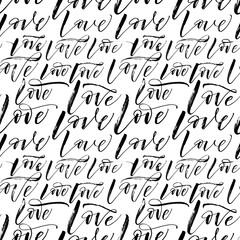Seamless pattern with phrases love. Ornament for Valentine's day. Ink illustration. Modern brush calligraphy. Isolated on white background.