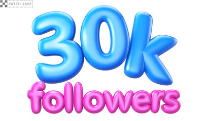 Words 30K FOLLOWERS made of inflatable isolated on white. Social media, likes and subscribes, communication concept