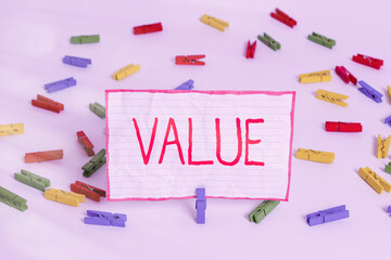 Conceptual hand writing showing Value. Concept meaning fair return in goods services or money for...