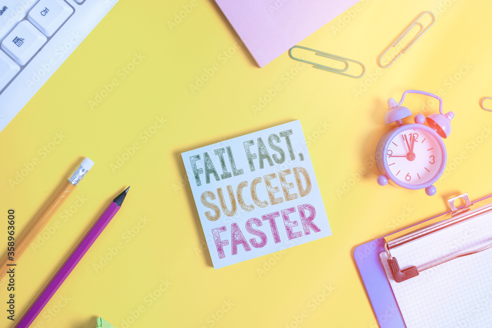 Poster conceptual hand writing showing fail fast, succeed faster. concept meaning failed attempt increases 