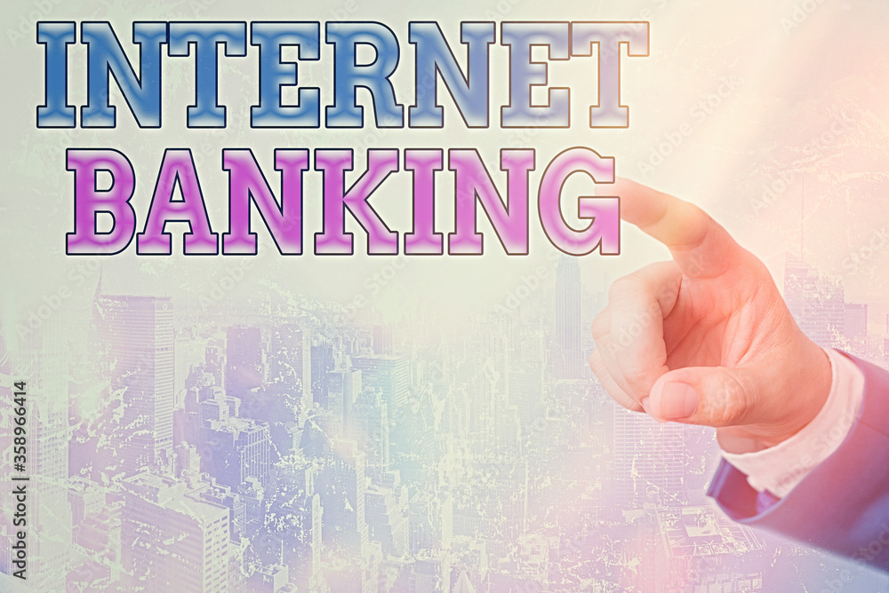 Aufkleber writing note showing internet banking. business concept for a method of investment which is conducte