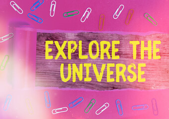 Handwriting text writing Explore The Universe. Conceptual photo Space and Scientific discovery of...