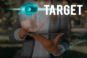 Text sign showing Target. Business photo text something at which someone is aiming a weapon or...