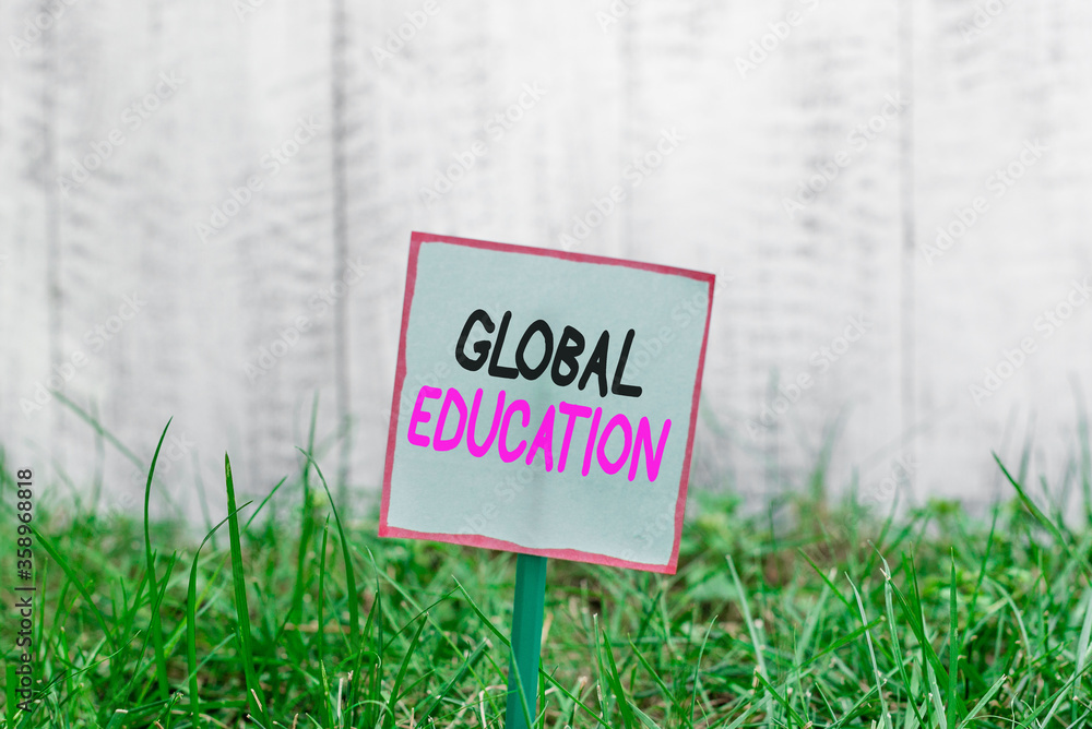 Poster word writing text global education. business photo showcasing interdisciplinary approach to learning