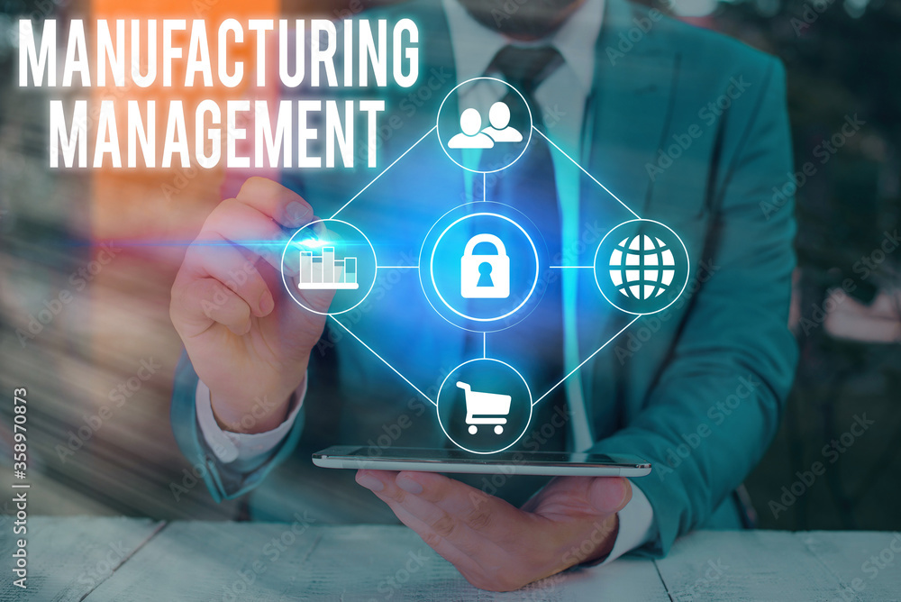 Poster conceptual hand writing showing manufacturing management. concept meaning methods used to define how