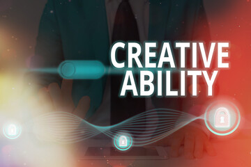 Word writing text Creative Ability. Business photo showcasing power to act freely to show themselves without limitation