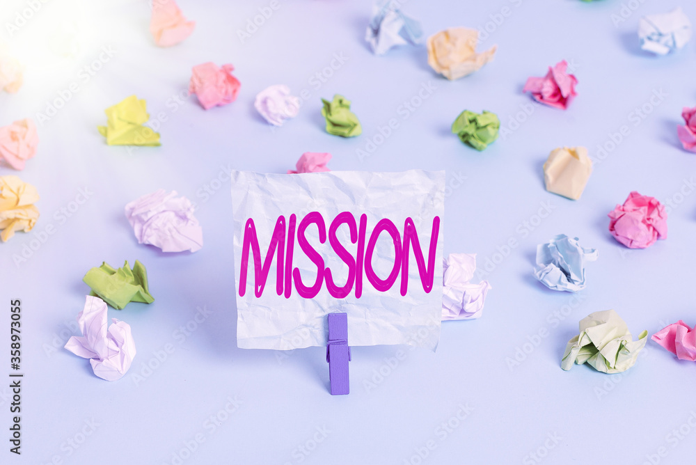 Poster handwriting text mission. conceptual photo important task are given to do one that involves travelin