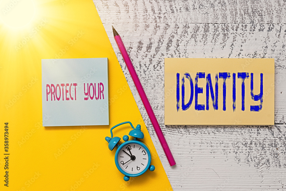 Poster handwriting text writing protect your identity. conceptual photo secure from data breach and informa