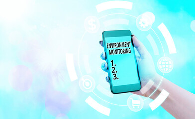 Conceptual hand writing showing Environment Monitoring. Concept meaning basis of production of...