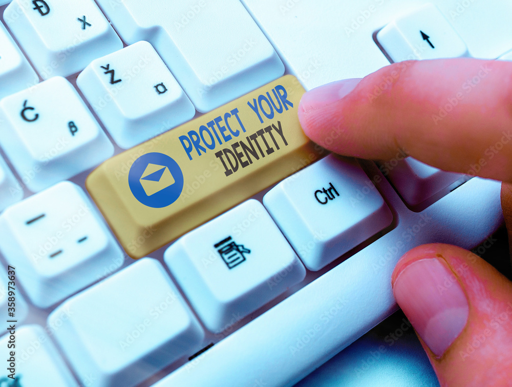 Poster word writing text protect your identity. business photo showcasing secure from data breach and infor