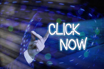 Conceptual hand writing showing Click Now. Concept meaning pressing the button signifies...