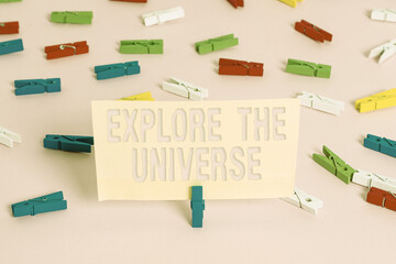 Conceptual hand writing showing Explore The Universe. Concept meaning Space and Scientific...